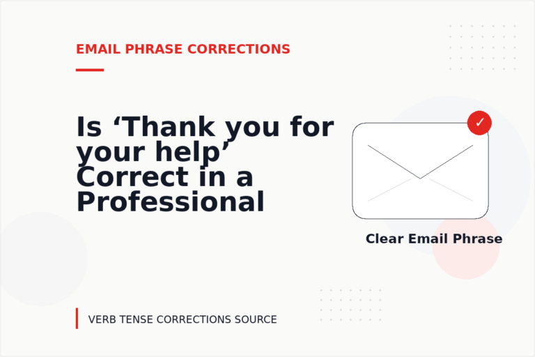 Is ‘Thank you for your help’ Correct in a Professional Email?